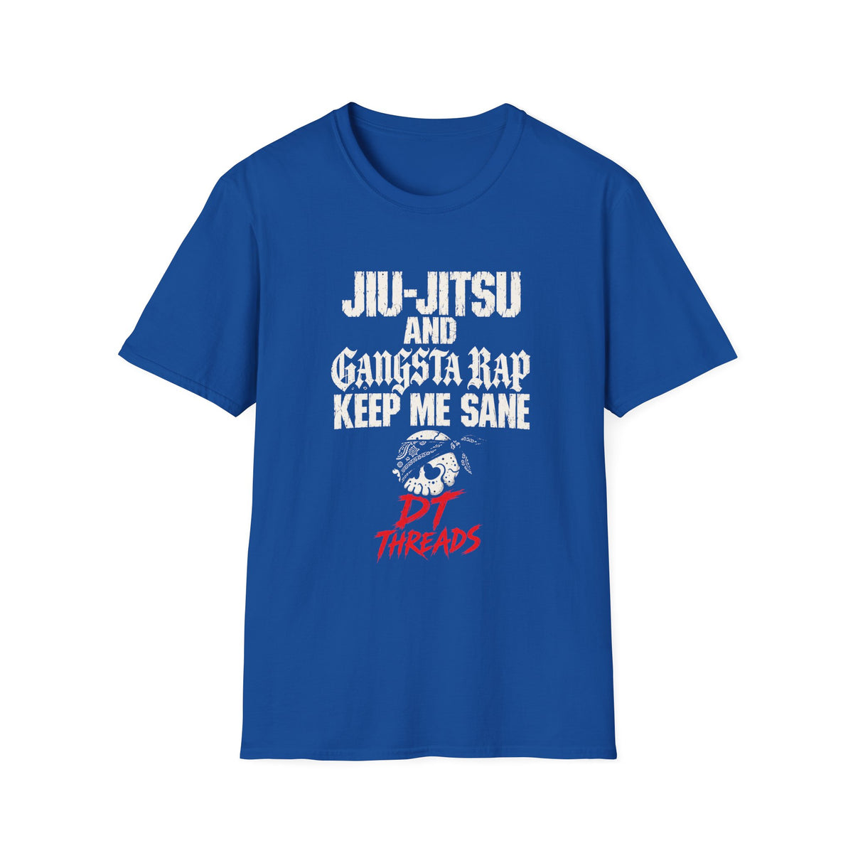 Jiu-Jitsu & Gangsta Rap Keep Me Sane T-Shirt