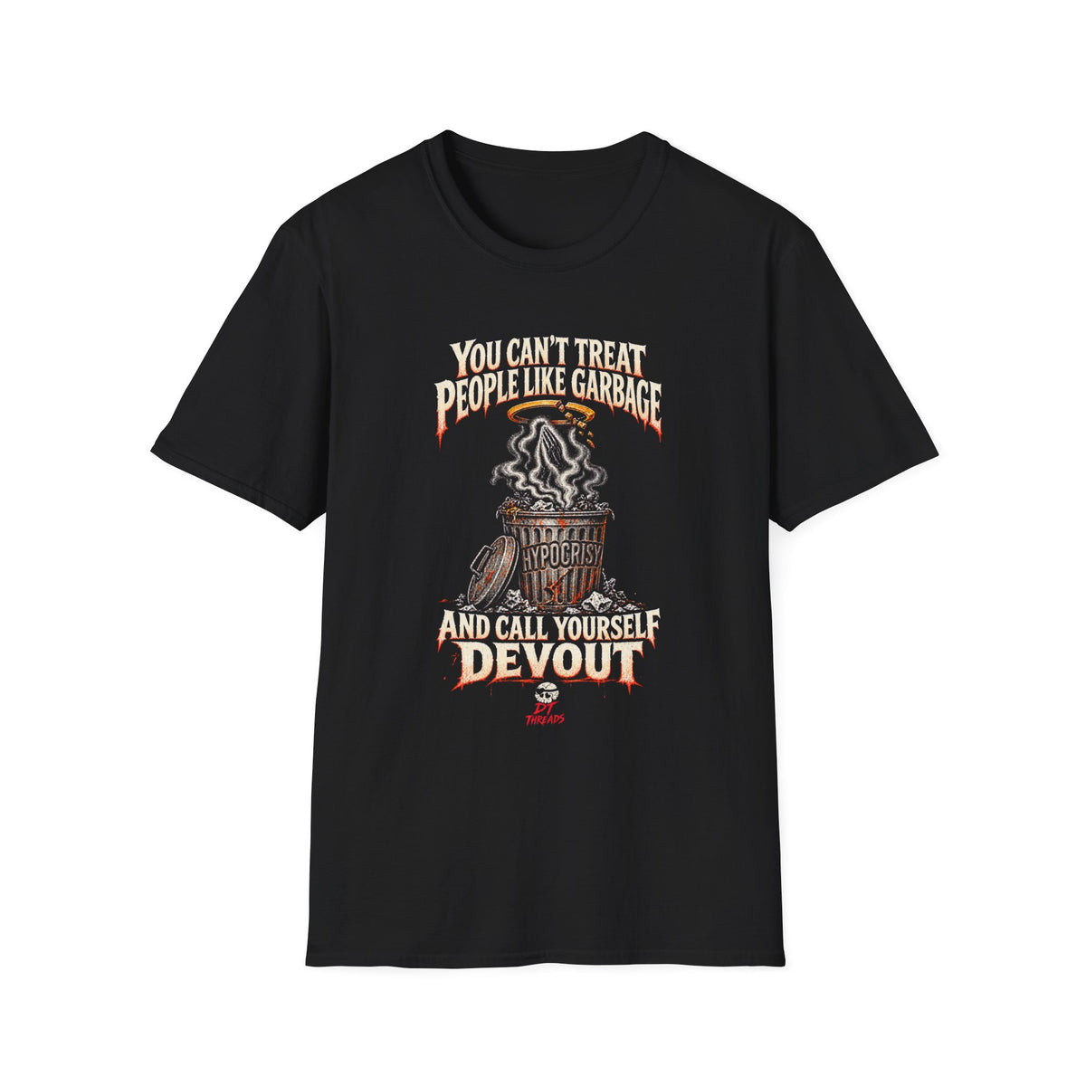 A black Trash Can T-Shirt with a graphic print on the front. The graphic features a smoking beer mug with a football and a skull and crossbones logo, accompanied by the text 'YOU CAN'T TREAT PEOPLE LIKE GARBAGE AND CALL YOURSELF DEVOUT'.