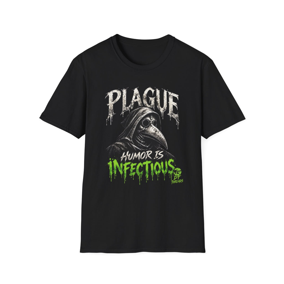 Plague - "Humor Is Infectious" Graphic T-Shirt